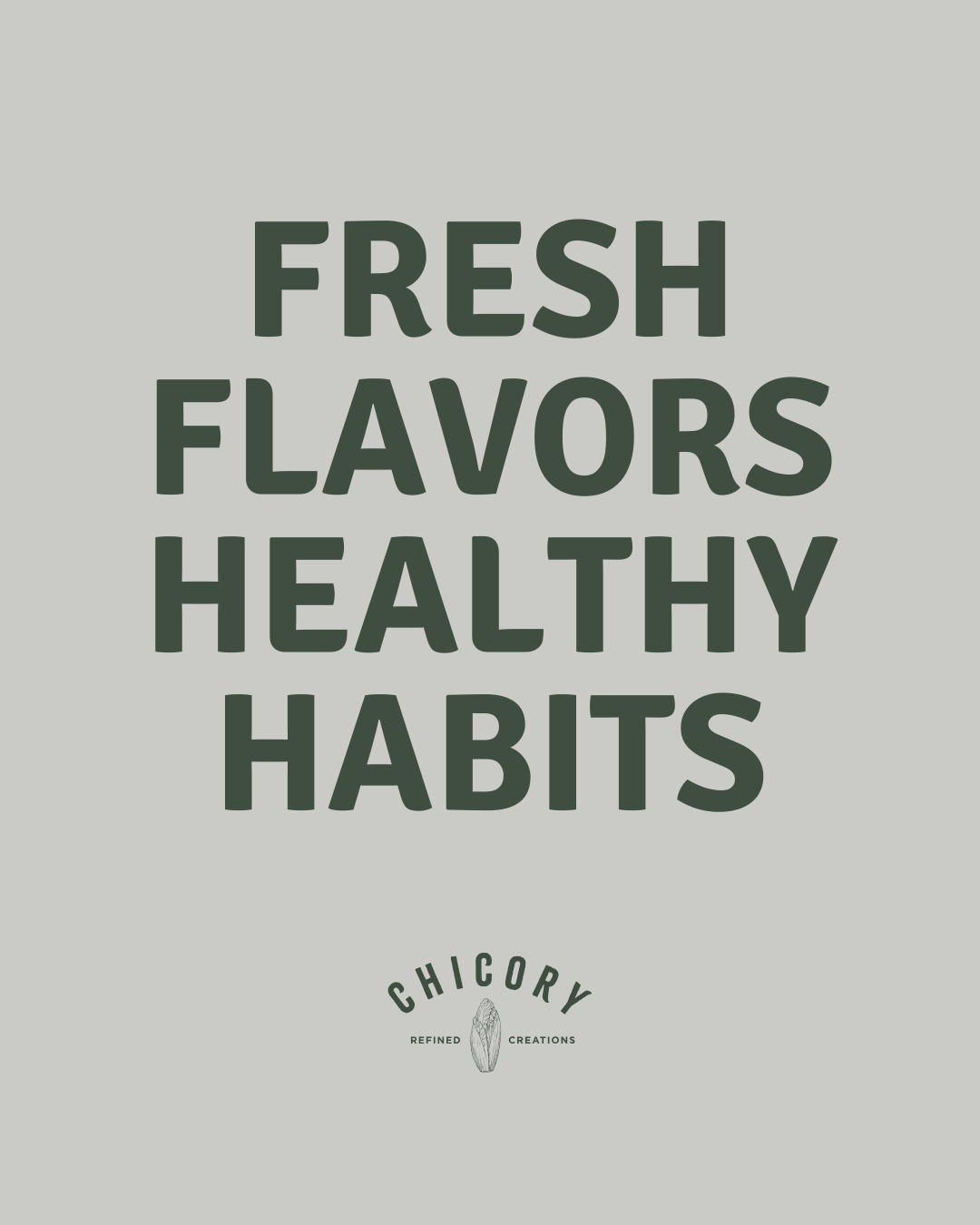 Fresh Flavors Healthy Habits