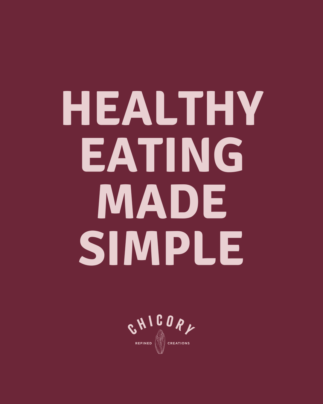 Healthy Eating Made Simple